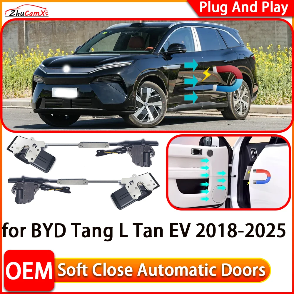 

ZhuCamX for BYD Tang L Tan EV 2018-2025 Car Automatic Electric Soft Close Door Closer Power Closing Door Comfort Closing System