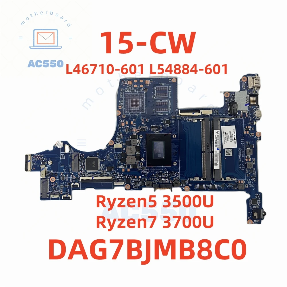 

Laptop Motherboard DAG7BJMB8C0 L46710-601 L54884-601 FOR HP 15-CW Ryzen5 3500U Ryzen7 3700U Fully Tested and Works Perfectly
