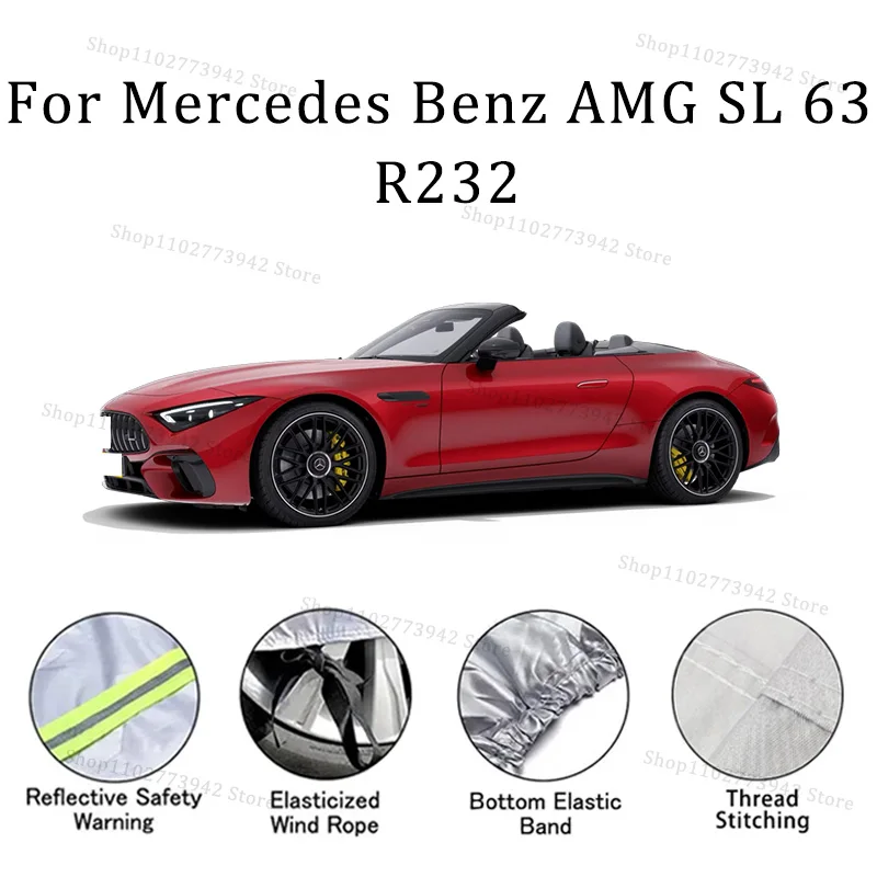 

Автомобильный чехол для Mercedes Benz AMG SL 63 R232, полное покрытие, водонепроницаемый солнцезащитный чехол, устойчивый к царапинам автомобильные аксессуары
