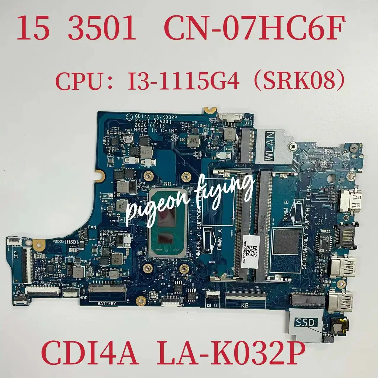 

LA-K032P Mainboard CN-07HC6F 07HC6F 7HC6F For Dell Inspiron 15 3501 Laptop Motherboard CPU:I3-1115G4 SRK08 DDR4 100% Test OK