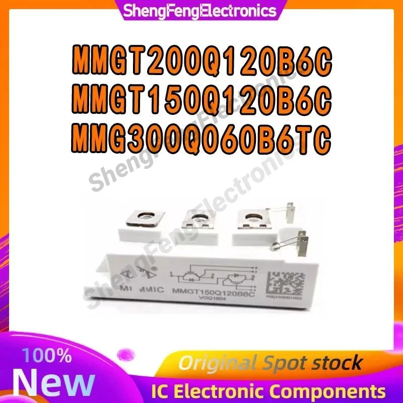 

Модуль MMGT200Q120B6C MMGT150Q120B6C MMG300Q060B6TC НОВЫЙ И ОРИГИНАЛЬНЫЙ На складе Гарантия качества