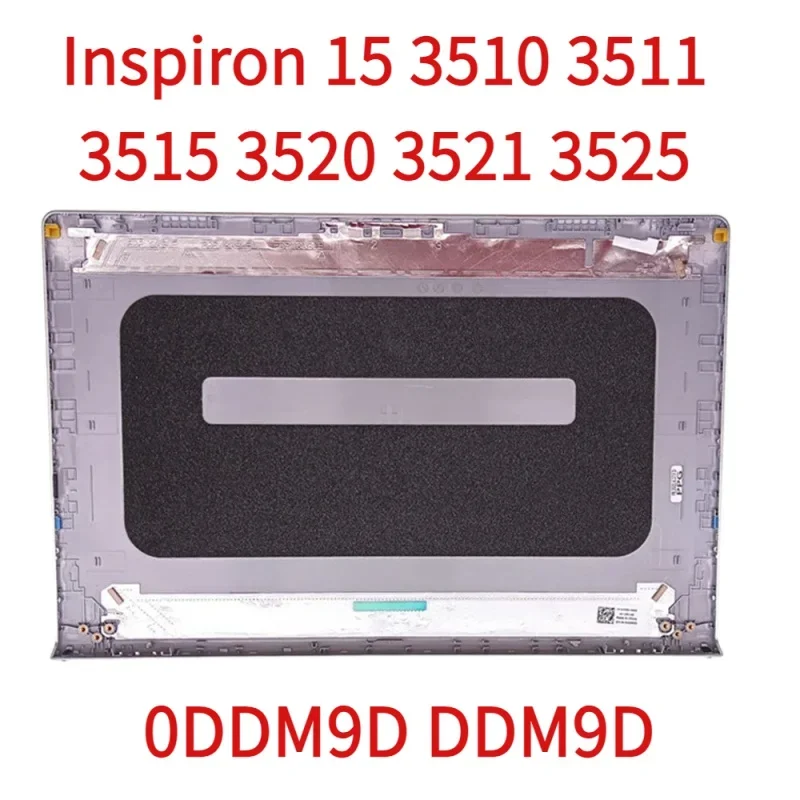 New Original 0ddm9d ddm9d for Dell Inspiron 15 3510 3511 3515 3520 3521 3525 series laptop LCD top cover LCD back cover Silver