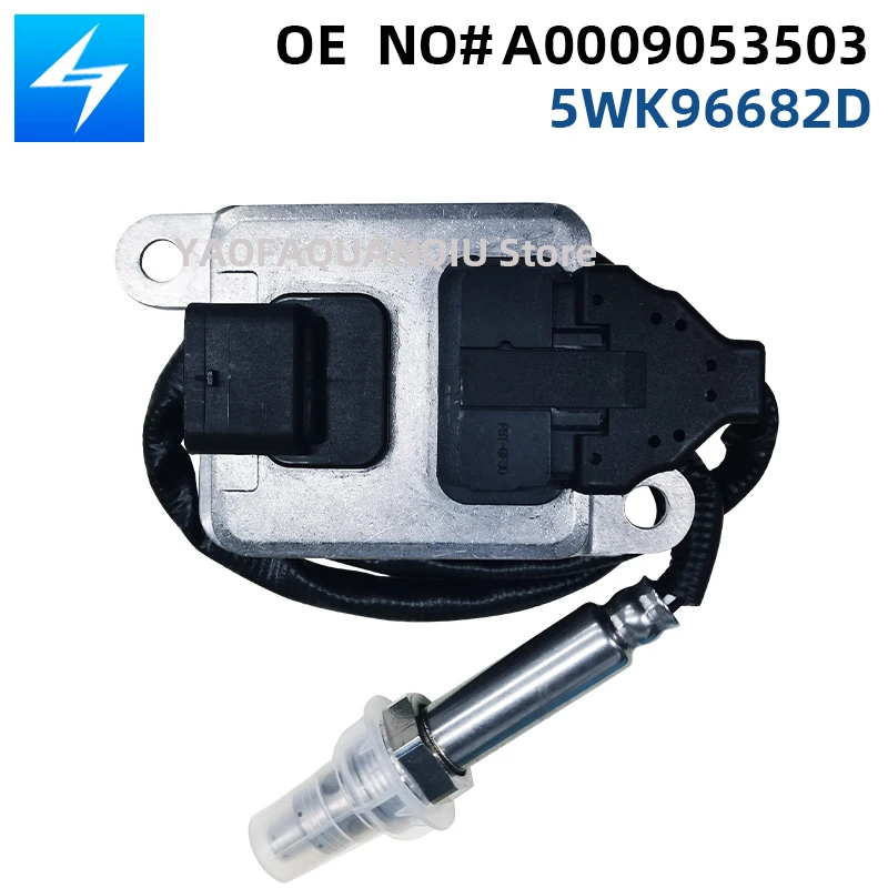 A0009053503 Original 5WK96682D 5WK9 6682D Nitrogen Oxygen Sensor NOX Sensor For Mercedes-Benz 14-16 E250 2.1L Sprinter 2500/3500