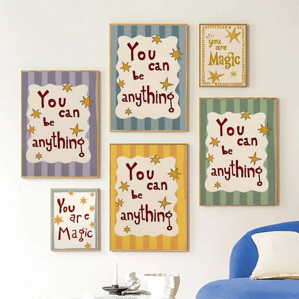 You Are Magic Positive Quote Poster Self-adhesive Art Room Entrance Restaurant Wall Decor Art Painting