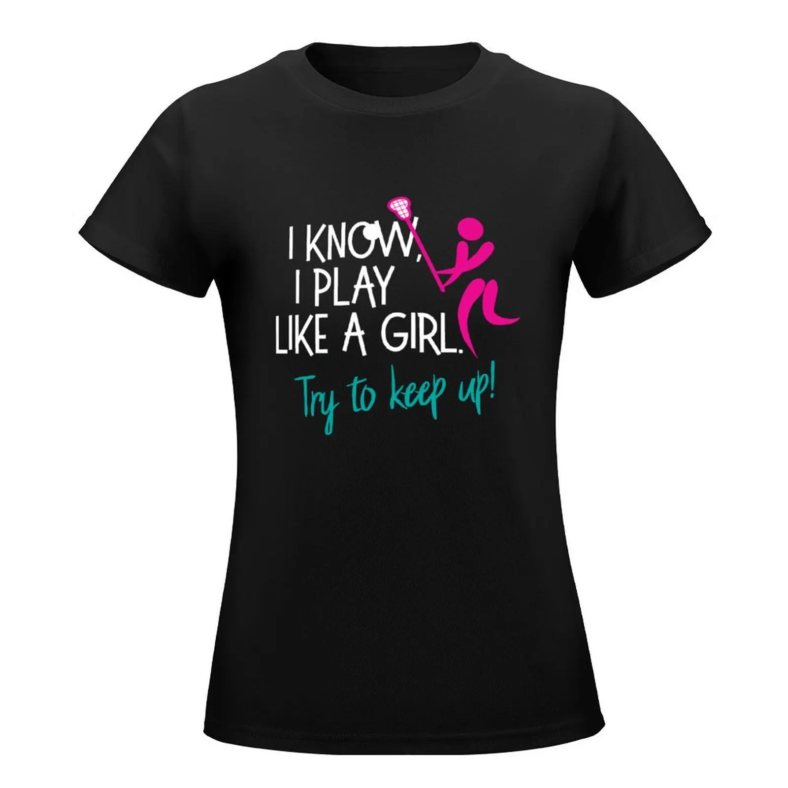 I Know I Play Like A Girl T-Shirt animal print Aesthetic clothing t-shirt dress for Women long