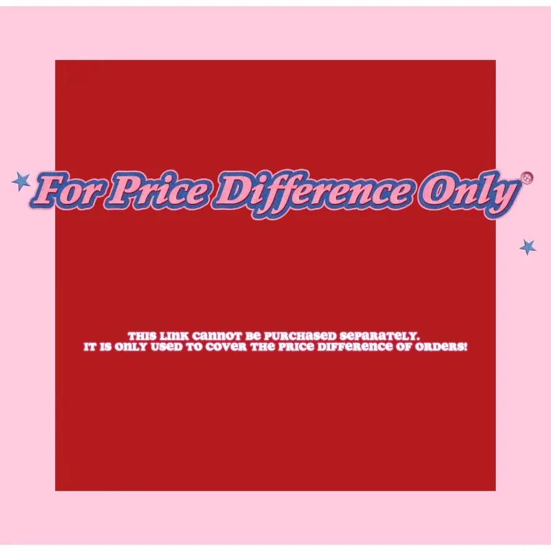 Special Link for Price Difference Compensation.