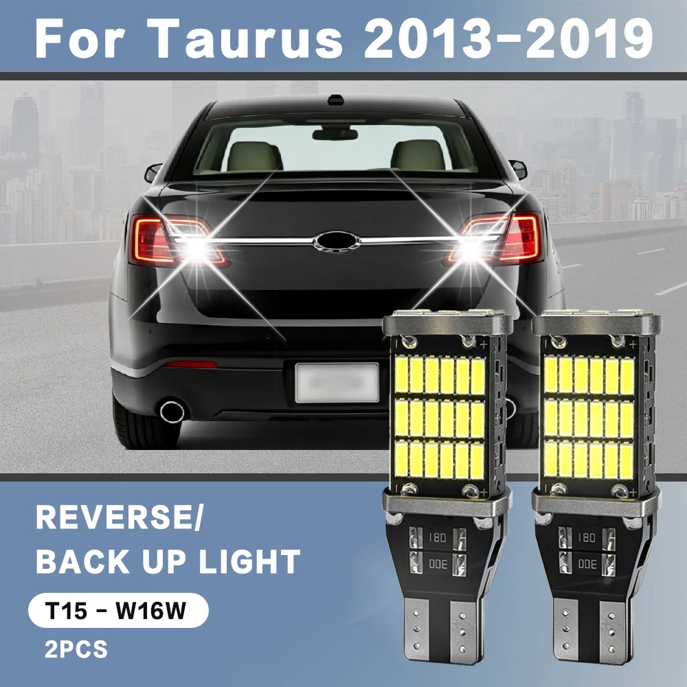 2pcs For Ford Taurus Accessories 2013 2014 2015 2016 2017 2018 2019 Reverse Light Bulbs On Car Back Up Lamp W16W T15 LED Canbus
