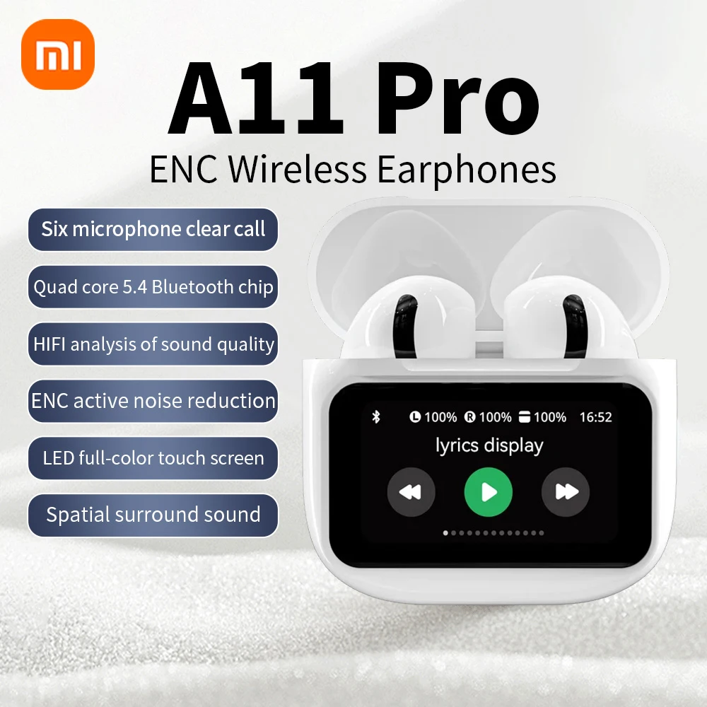 Xiaomi A11 Pro TWS écouteurs sans fil contrôle tactile écran LCD écouteur avec suppression de bruit ENC Super basse casque sonore Premium
