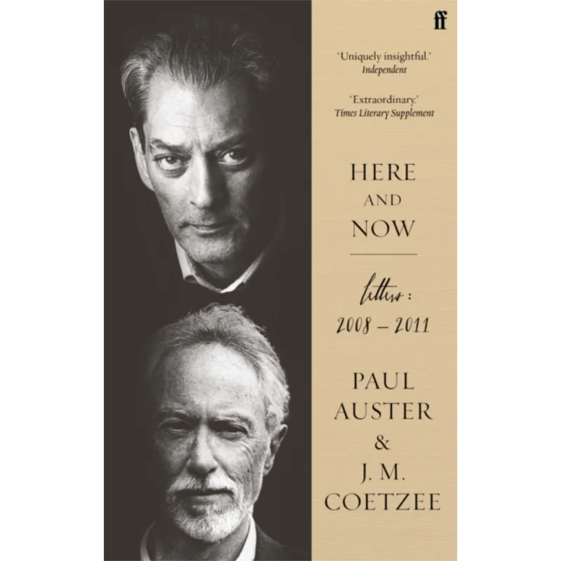 

Here And Now JM Coetzee Paul Auster Faber And Faber 9780571373925 Book