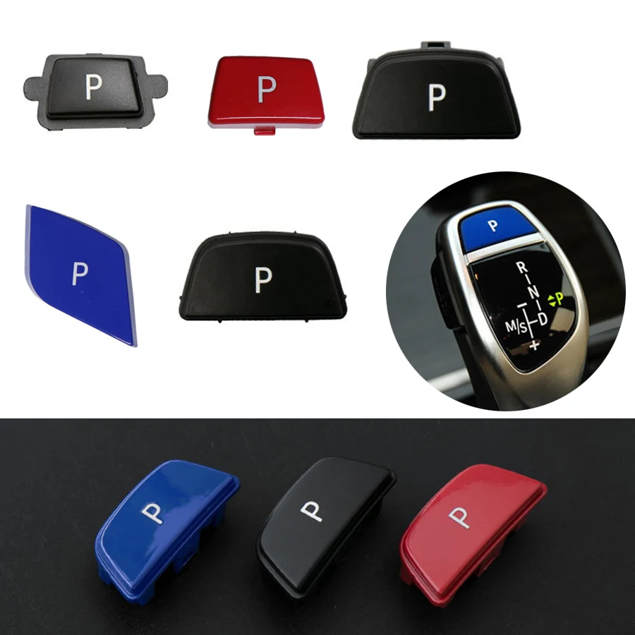 

Car Gear Shift Lever Auto P Parking Button Cap Cover For BMW 3 5 7 X3 X4 X5 X6 Series E90 F30 F10 F01 F25 F26 E70 F15 F16 G30