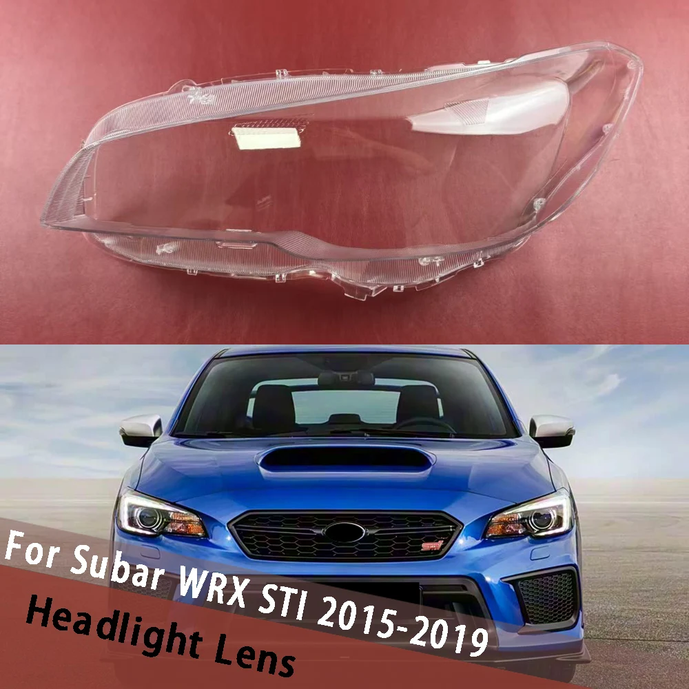 

For Subaru WRX STI 2015-2019 Headlight Lens Cover Transparent Lampshade Headlamp Shell Plexiglass Replace Original Lens Case