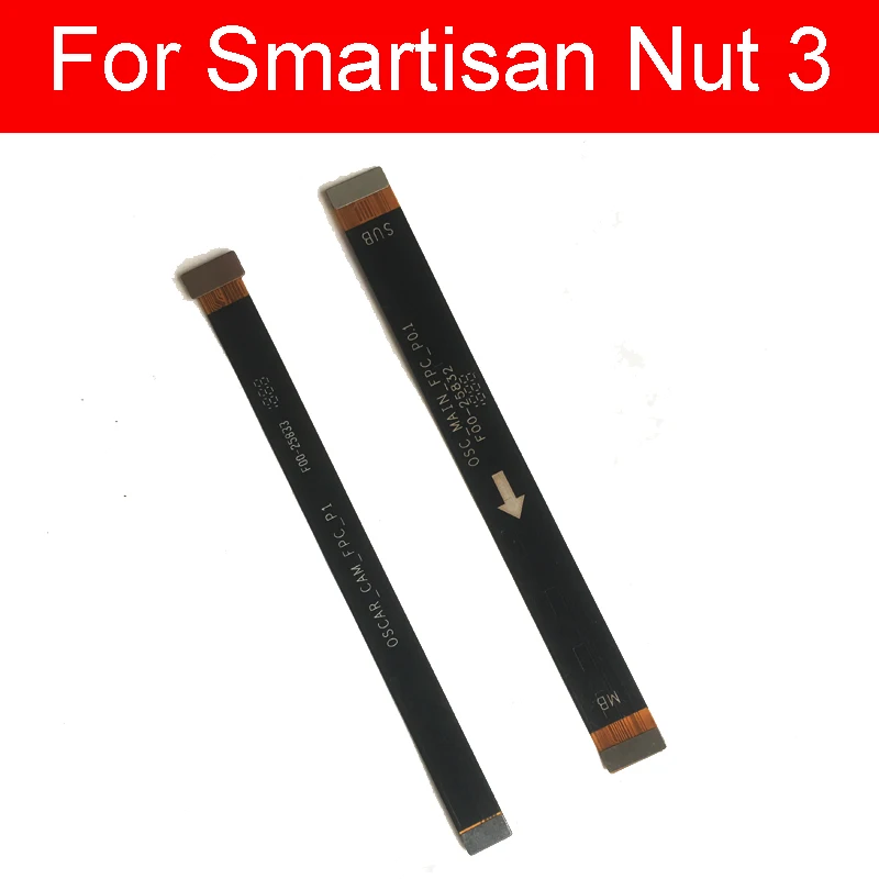 LCD Mainboard Flex Cable For Smartisan Nut 3 U3 Camera Connector Motherboard Flex Cable Replacement Parts