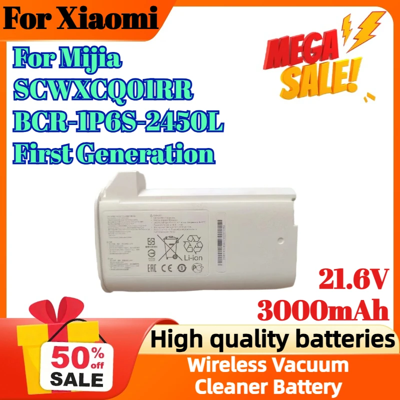 

21.6V 3000mAh Rechargeable Battery For Xiaomi Mijia SCWXCQ01RR BCR-1P6S-2450L First Generation Wireless Vacuum Cleaner Battery