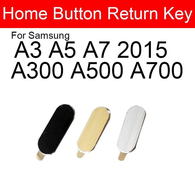 Home Return Key Button For Samsung Galaxy A3 A5 A7 2015 2016 A310 A300 A500 A700 Menu Return Key Recognition Button Repair Parts