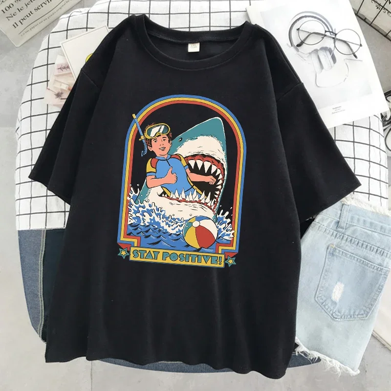 

Stay Positive Even If Eaten By Sharks Print T-shirt Female Over Sized T Shirt Fashion Casual Clothes Soft Street T-shirt Summer