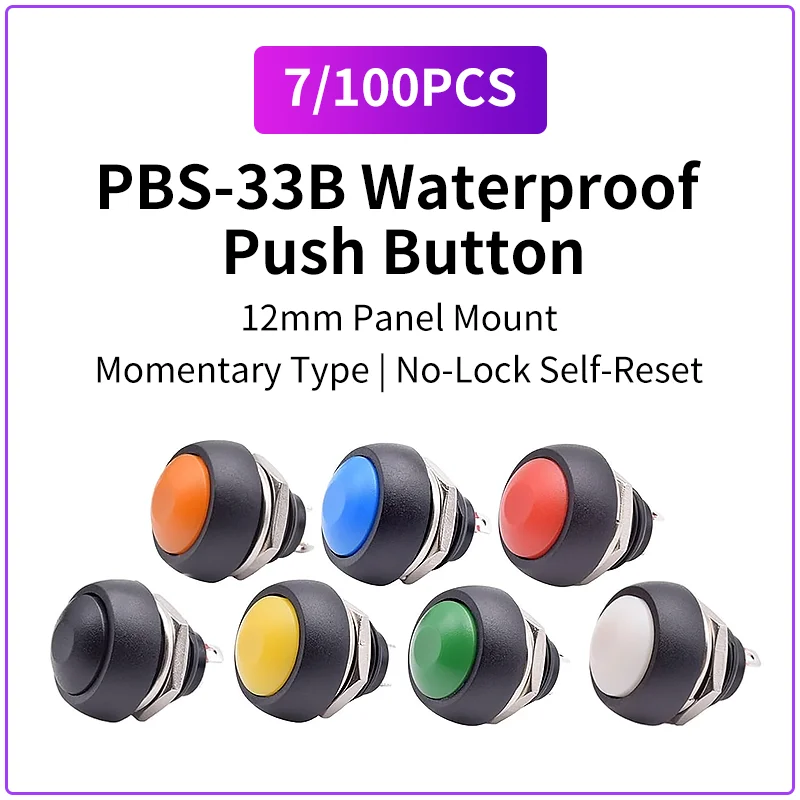 7PCS/100PCS PBS-33B Momentary Push Button Switch 12mm Panel Mount Waterproof Power Round No-Lock Self-Reset Switch
