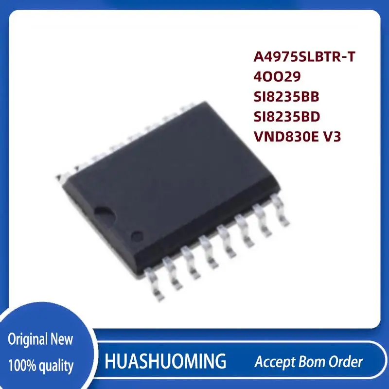 NEW 10Pcs/Lot  A4975 A4975SLBTR-T A4975SLBT      4OO29  SI8235BB  SI8235BD VND830 VND830V3 VND830E  V3 SOP16