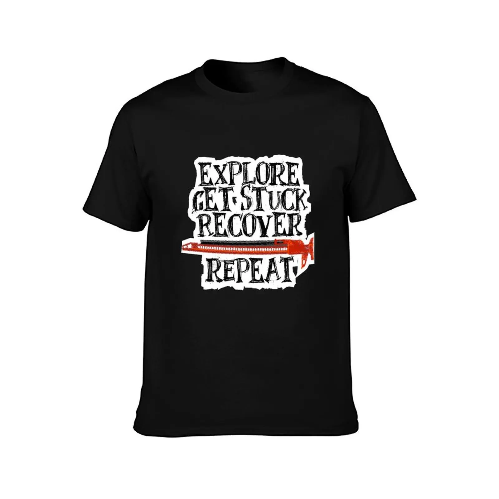Explore, Get Stuck, Recover, Repeat T-Shirt Athletic Quick Dry for Men T-Shirt