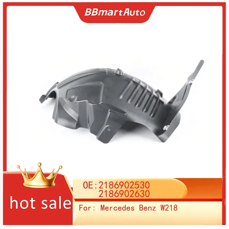 

2186902530 2186902630 BBmartAuto Front fender lining For Mercedes Benz W218