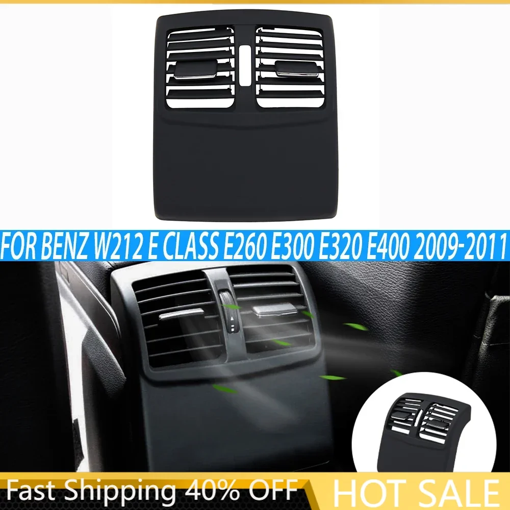 Rear Center Console Air Conditioning AC Vent Grille Outlet Frame Cover For Benz W212 E Class E260 E300 E320 E400 2009-2011