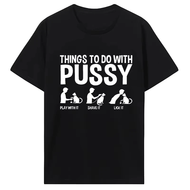 Oversized Womens T Shirt  Pet Family Leisure T-Shirt Y2k Funny Things To Do with Pussy Tops Humor Costume Tees