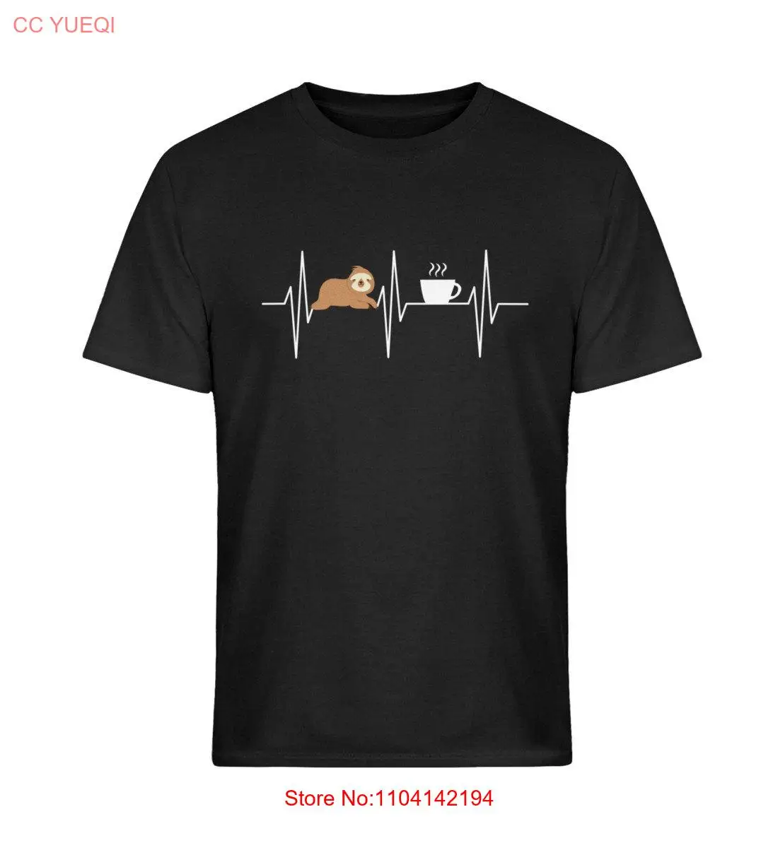 

Sloths Heartbeat Sloth Coffee T shirt long or short sleeves