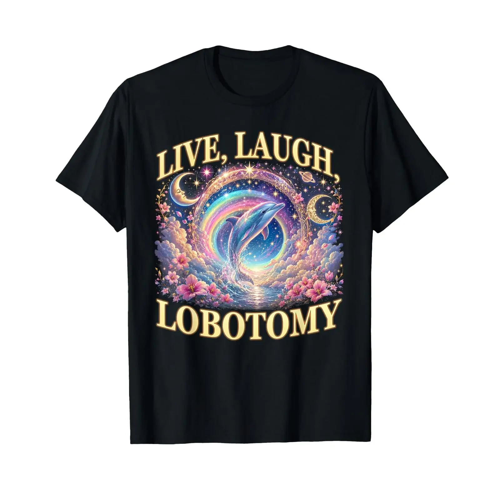 Live Laugh Lobotomy Funny Dolphin Meme T Shirt vintage Washed Stylish designer clothes graphic Breathable Comfortable fashion