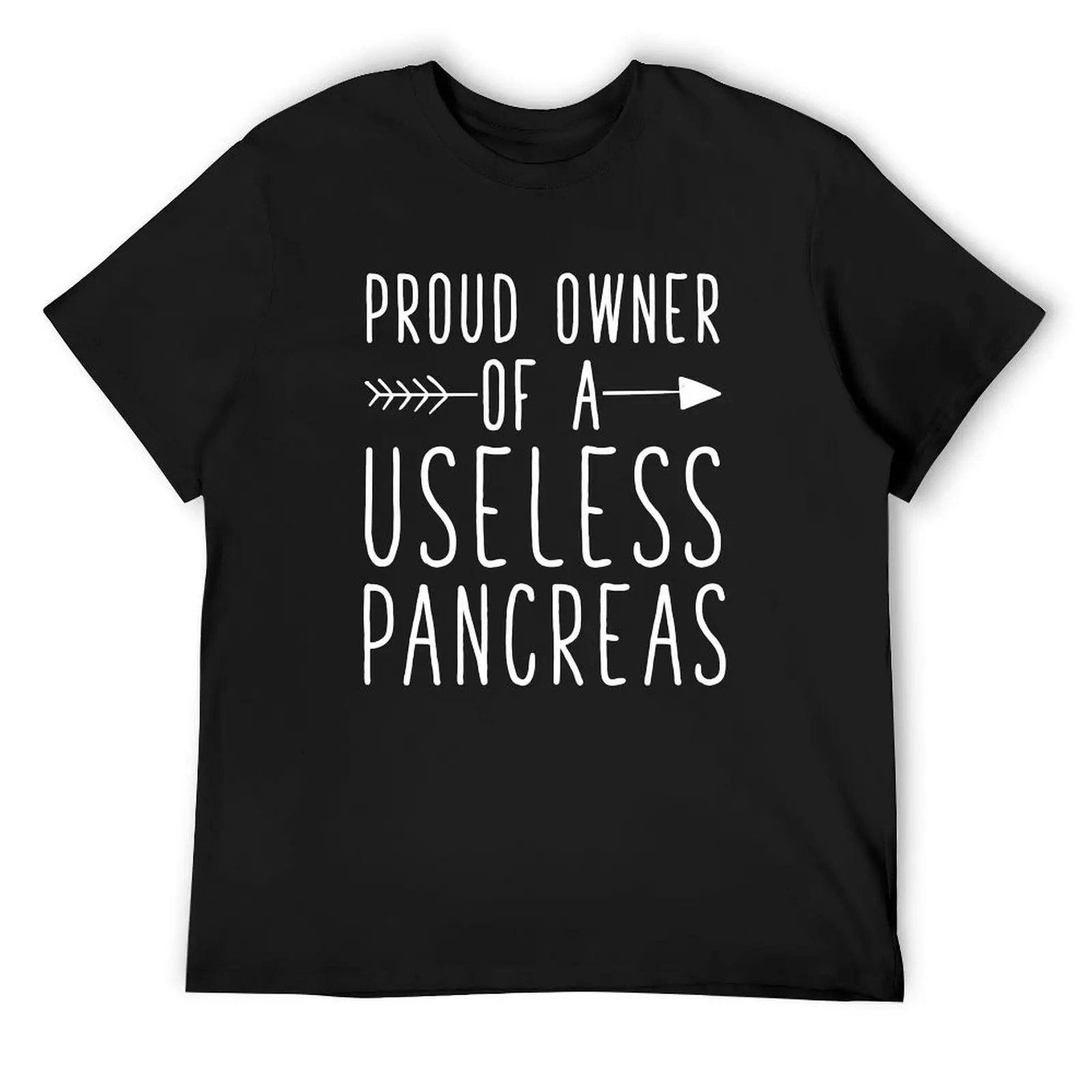 Proud owner of a useless pancreas - Funny Diabetes T-Shirt cheap stuff plus sizes mens graphic t-shirts funny