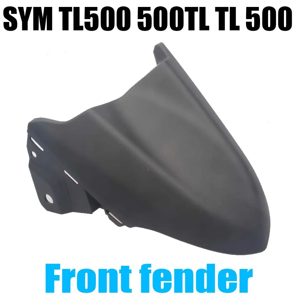 For SYM TL500 500TL TL 500 front mudguard front tile front soil removal original.