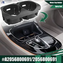 Car Center Console Insert Drinks Water Cup Holder For Mercedes Benz C E GLC V G Class W205 W213 W253 W447 2056800691 A2056800691