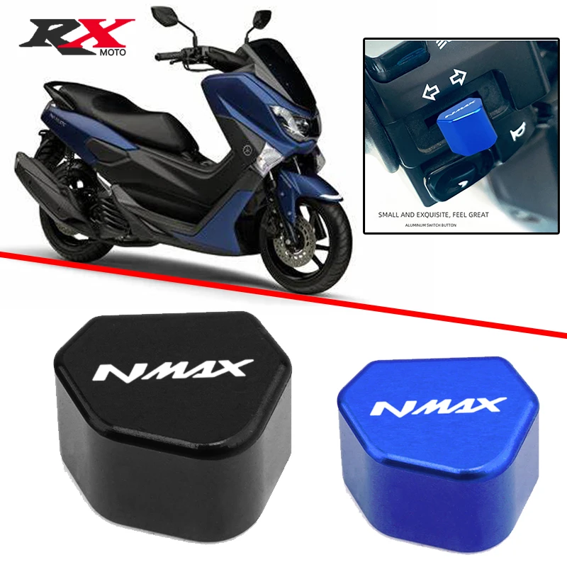 For Yamaha NMAX 125 155 N-MAX 125 155 NMAX125 NMA X NMAX155 CNC Motorcycle Switch Button Turn Signal Switch Keycap Accessories