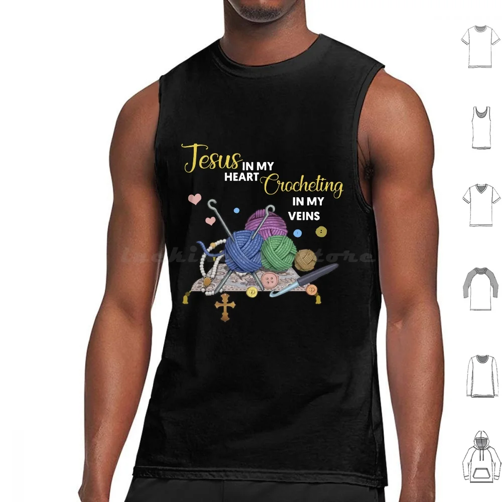 Jesus In Y Heart Crocheting In My Veins Jesus Tank Tops Vest Sleeveless Christian Leave Jesus Christ Jesus Christ Jesus