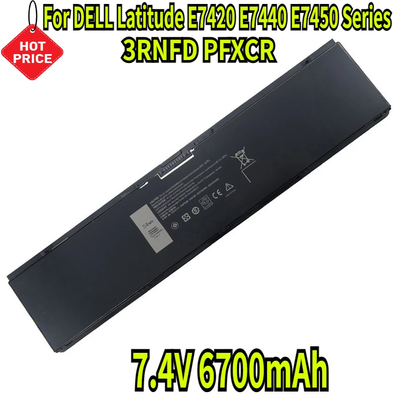 

7.4V 6700mAh 3RNFD PFXCR Battery For DELL Latitude E7420 E7440 E7450 Series Laptop V8XN3 G95J5 34GKR 0909H5 0G95J5