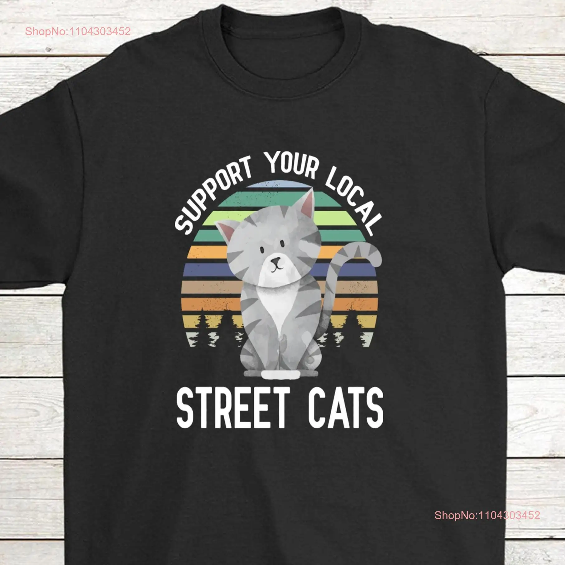 Support your local street cats T Shirt JenellPatterson long or short sleeves