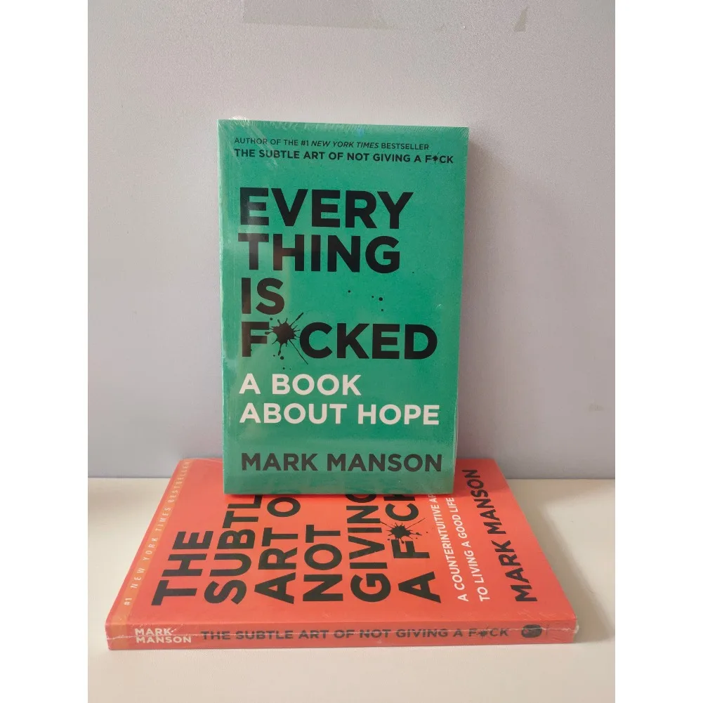 El arte sutil de no dando un F*ck / Cada cosa es F*cked de Mark Manson Libro para aliviar el estrés con autogestión