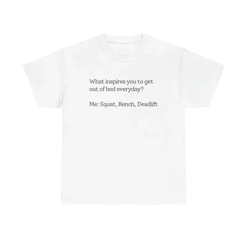 Funny Gym Inspiration Shirt morning squat bench deadlift workout fitness cool