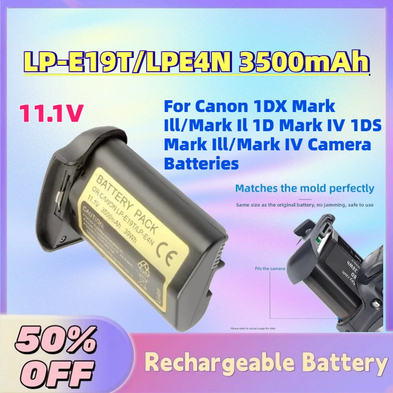

New LP-E19T/LPE4N 11.1V 3500mAh LI-ion Battery for Canon 1DX Mark Ill/Mark Il 1D Mark IV 1DS Mark Ill/Mark IV Camera Batteries
