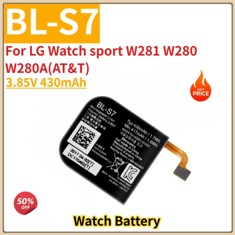 High Quality BL-S7 Replacement Watch Battery 3.85V 430mAh For LG Watch sport W281 W280W280A(AT&T) Brand New
