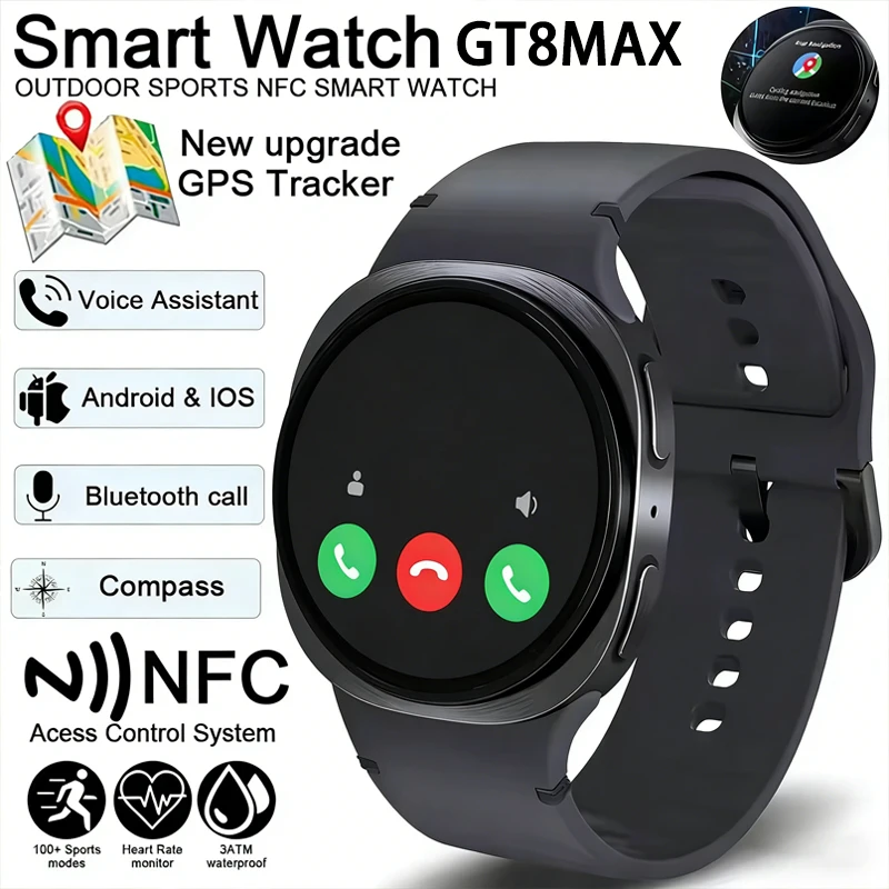 

New Smart Watch 8 GPS Track Smart Watches Men Sports Heart Rate Wireless Call NFC IP68 Waterproof Compass Men Smartwatch GT8Max