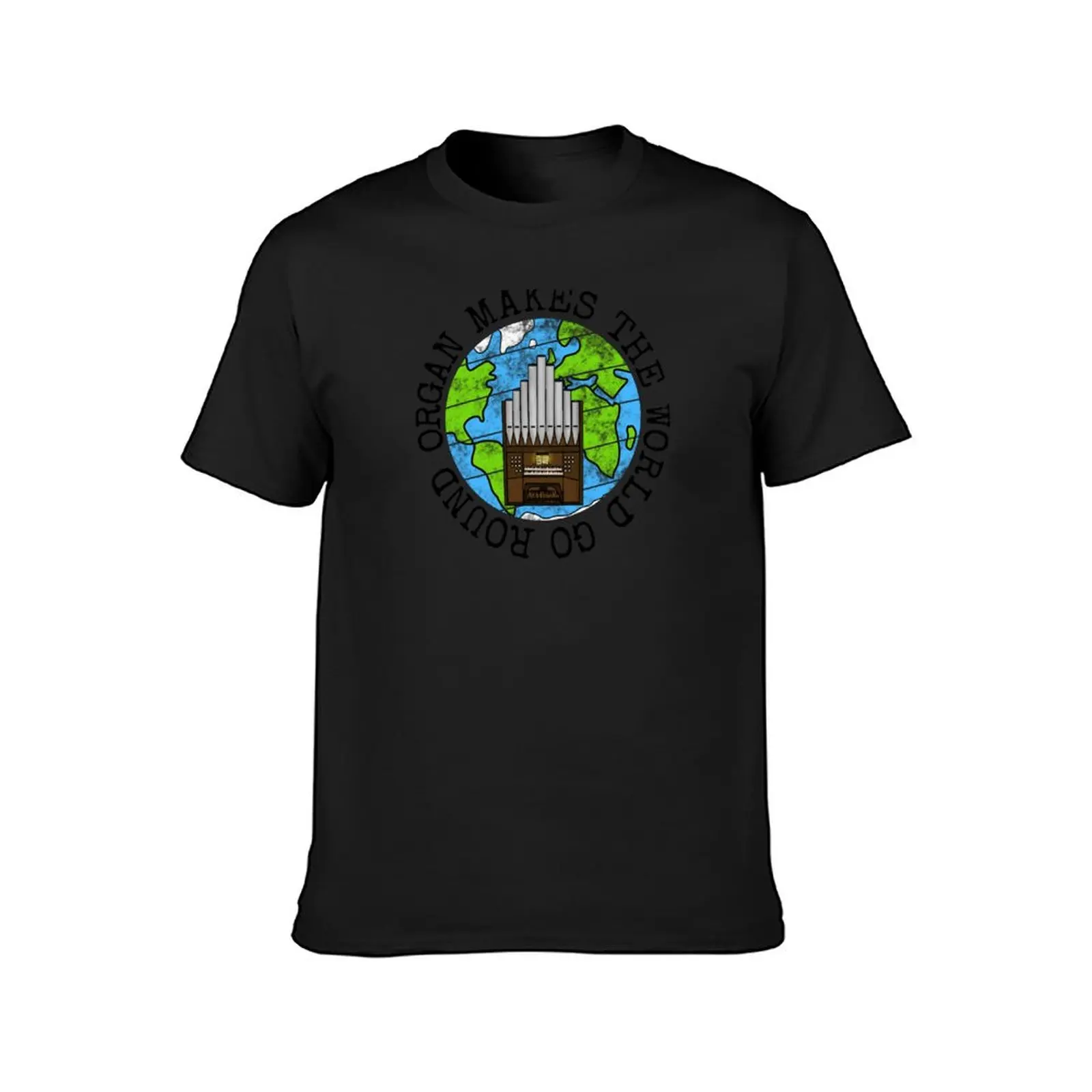 Organ Makes The World Go Round, Church Organist Earth Day T-Shirt for a boy quick-drying tees summer tops Men's t-shirt