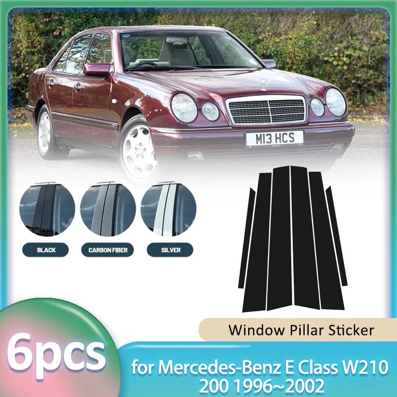 

Наклейка на окно для Mercedes-Benz E Class W210 200 1996 ~ 2002 г., материал ПК, крышка стойки B C, наклейка на дверь, часть аксессуаров