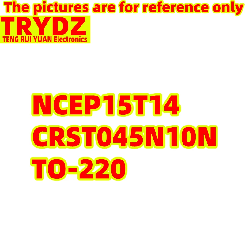 10-2pcs Original New NCEP15T14 CRST045N10N TO-220