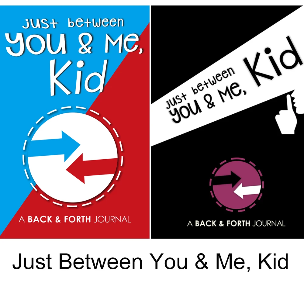 Just Between You & Me, Kid, A Back & Forth Planner Between Grown-Up & Kid, Kid Activity Journal to Create Meaningful Conversatio