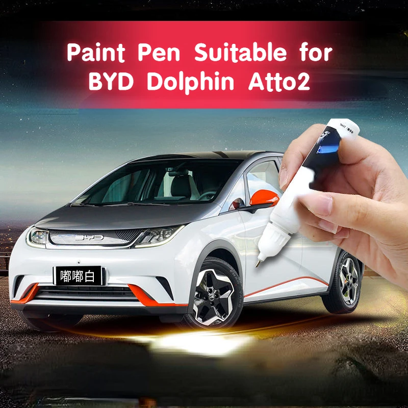 

Paint Pen Suitable for BYD Dolphin Atto2 Atto 2 Automobile Coating Paint Fixer Beibei Gray Toot White Special Original Scratch