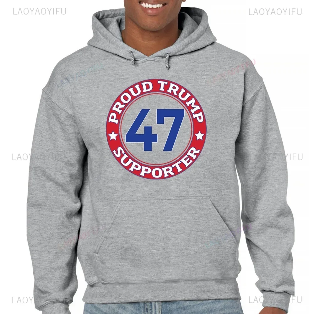 Proud Donald Trump Supporter 47 เสื้อกันหนาว MAGA President 2024 FJB ผู้ชาย Hoodies Trump ฤดูหนาว DROP-ไหล่แขนกราฟิก Hoody