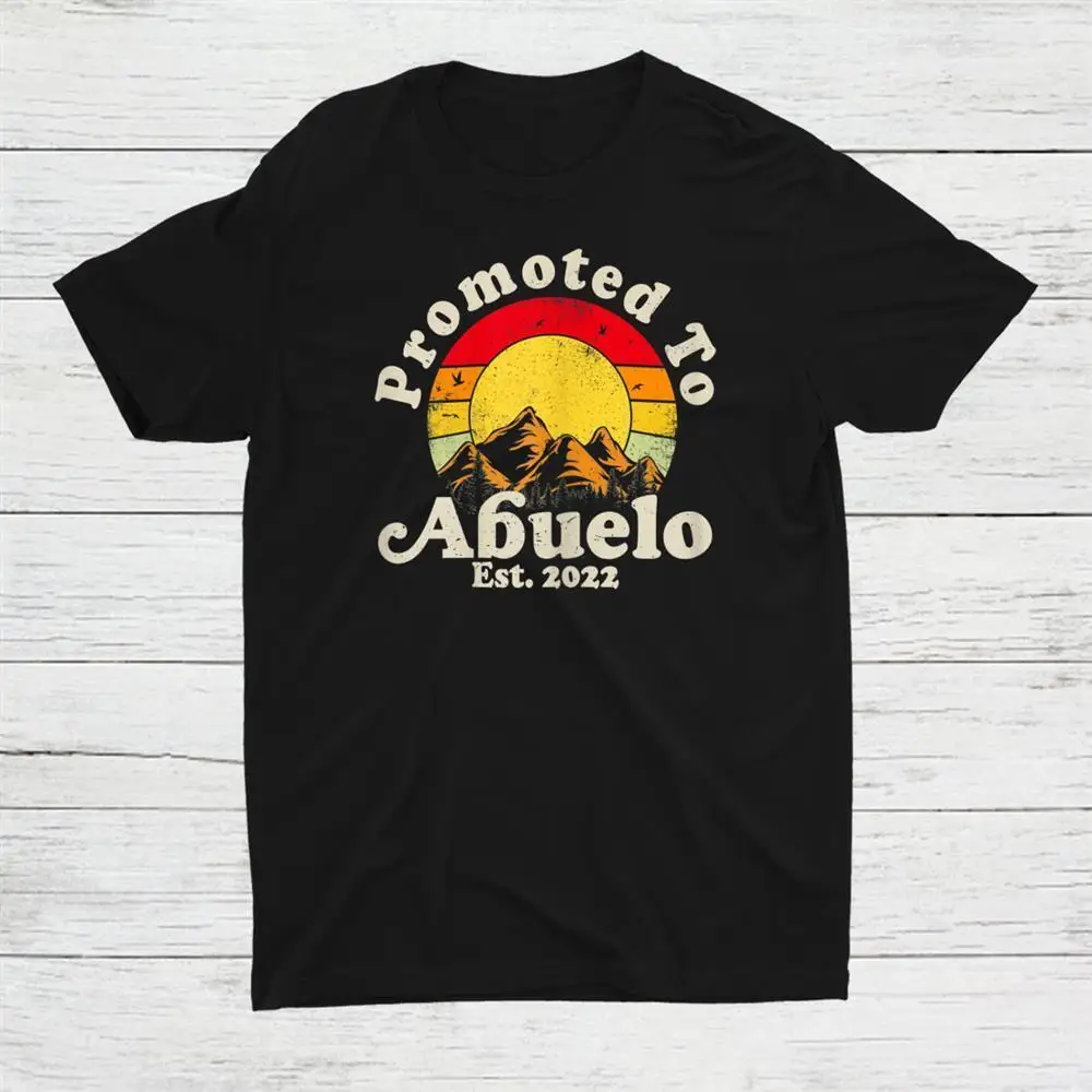 Promoted To Abuelo Est 2022 First Time Grandpa Unisex T-shirt S-5XL