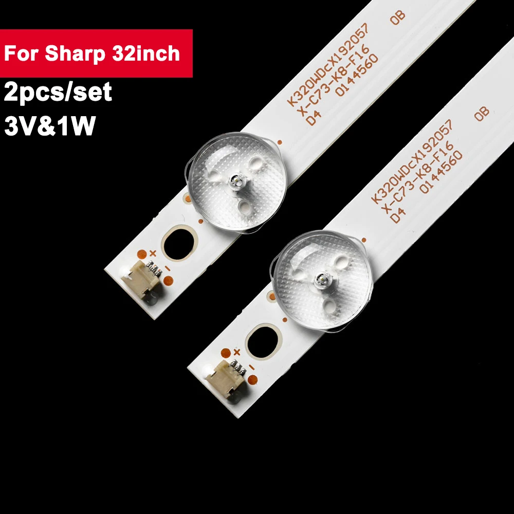 

2Pcs/set 32in 583mm LED Backlight Strip for Sharp 32'' 6LED K320WDX 32FR250K 32PHS4062 2T-C32ACSA 32FR250ZZ 32ER250ZZ 32PHF5055