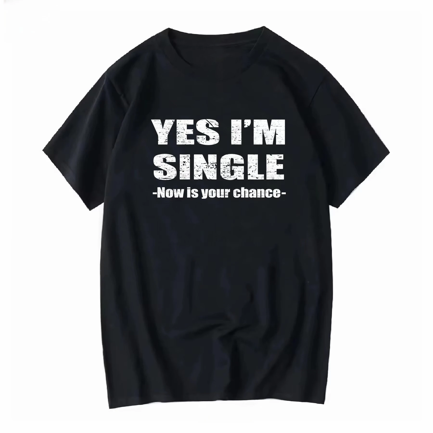 Yes Im Single Now Is Your Chance Person Essential Vintage Men's T Shirt vintage Washed Soft Unisex f