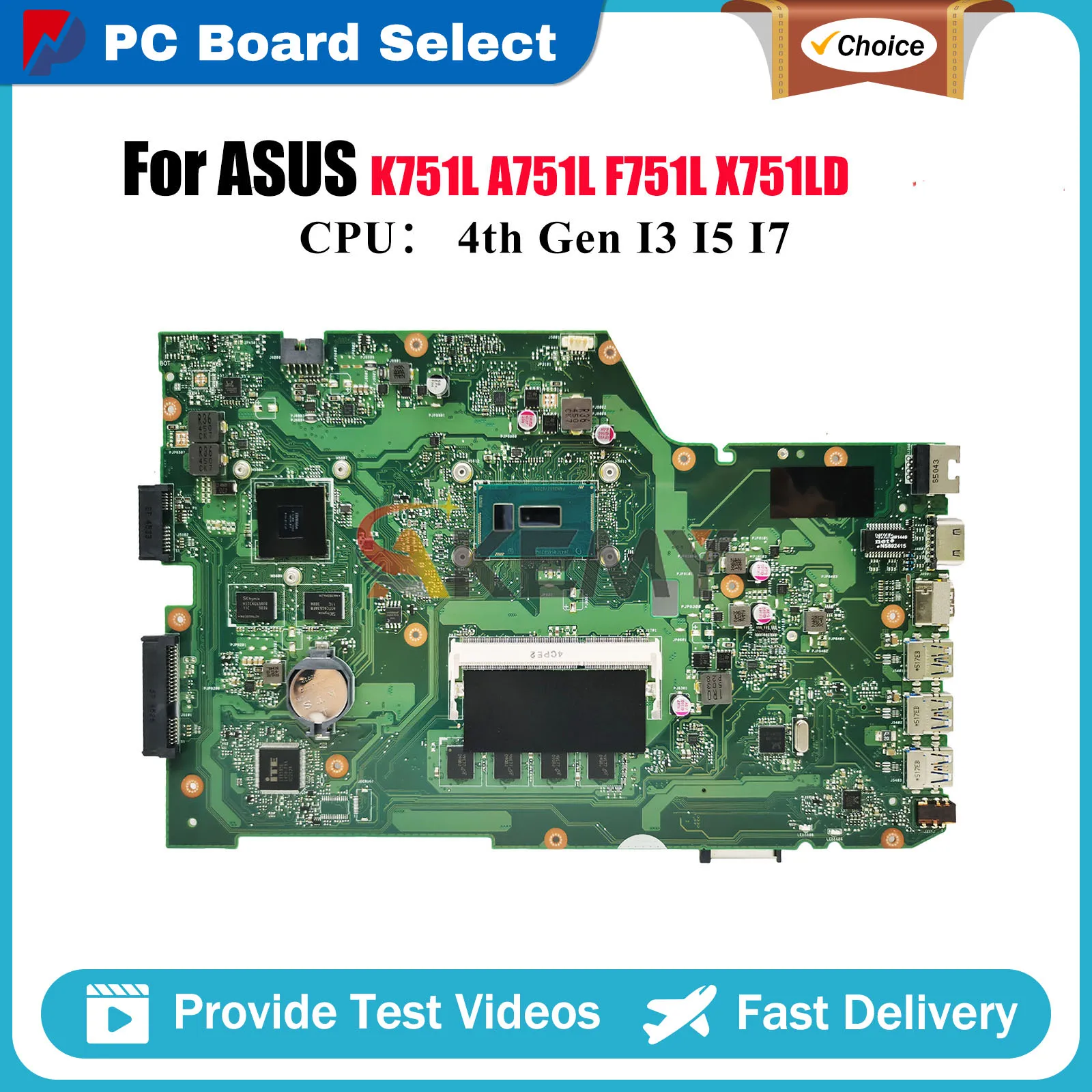 

X751LD Материнская плата для ноутбука ASUS X751L X751LJ X751LN X751LK K751L X751LB F751L X751LDV X751LKB A751L Материнская плата с процессором I3 I5 I7