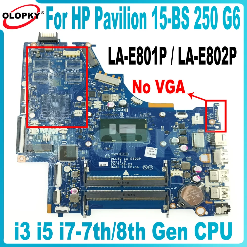 

LA-E801P LA-E802P для ноутбука HP Pavilion 15-BS 250 G6, материнская плата L17934-601 с процессором i3 i5 i7-7/8-го поколения DDR4, полностью протестирована